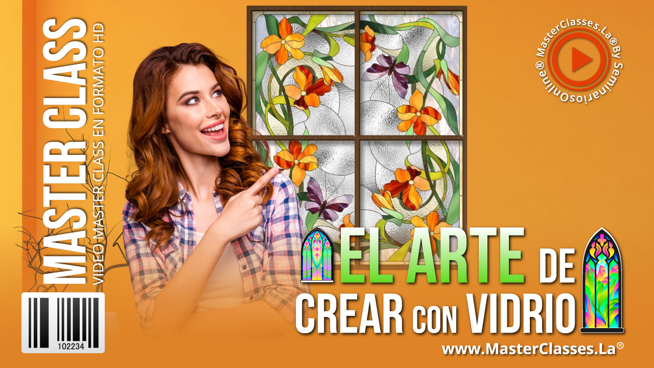 EL ARTE DE CREAR CON VIDRIO